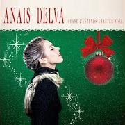 Il testo JINGLE BELL ROCK di ANAÏS DELVA è presente anche nell'album Quand j'entends chanter noël (2019)