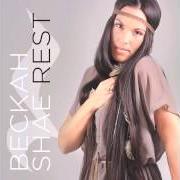 Il testo FOREVER YOURS dei BECKAH SHAE è presente anche nell'album Rest (2012)