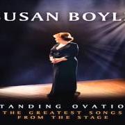 Il testo SOMEWHERE OVER THE RAINBOW di SUSAN BOYLE è presente anche nell'album Standing ovation: the greatest songs from the stage (2012)