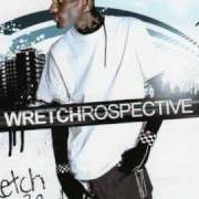 Il testo ON FIRE F di WRETCH 32 è presente anche nell'album Wretchrospective (2008)