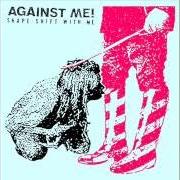 Il testo HAUNTING, HAUNTED, HAUNTS di AGAINST ME è presente anche nell'album Shape shift with me (2016)