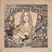 Catherine britt & the cold cold hearts Catherine britt & the cold cold hearts