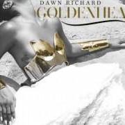 Il testo WARFAIRE di DAWN RICHARD è presente anche nell'album Goldenheart (2013)