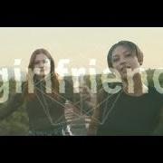 Il testo GIRLFRIEND di ICONA POP è presente anche nell'album Girlfriend (2013)