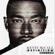Il testo ALMIGHTY DOLLAR di KEVIN MCCALL è presente anche nell'album Definition (2013)