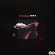 Il testo BACKSEAT ACTION di KEVIN MCCALL è presente anche nell'album Sextape ep (2013)