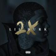 Il testo TRUE di LIL DURK è presente anche nell'album Durk 2x (2016)