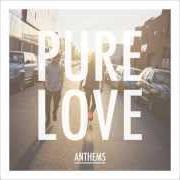 Il testo SCARED TO DEATH di PURE LOVE è presente anche nell'album Anthems (2013)