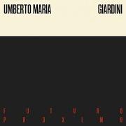 Il testo IERI NEL FUTURO PROXIMO di UMBERTO MARIA GIARDINI è presente anche nell'album Futuro proximo (2017)