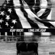 Il testo HELL di ASAP ROCKY è presente anche nell'album Long.Live.A$ap (2013)