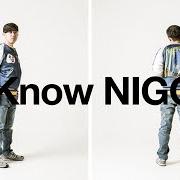 I know nigo!