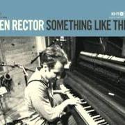 Il testo WANNA BE LOVED di BEN RECTOR è presente anche nell'album Something like this (2011)