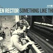 Il testo SHE IS di BEN RECTOR è presente anche nell'album Something like this (2011)