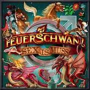 Il testo KETZEREI dei FEUERSCHWANZ è presente anche nell'album Sex is muss (2016)