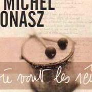 Il testo TERRE di MICHEL JONASZ è presente anche nell'album Où vont les rêves? (2002)
