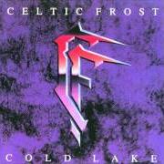 Il testo DANCE SLEAZY dei CELTIC FROST è presente anche nell'album Cold lake (1989)