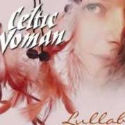 Il testo STAY AWAKE di CELTIC WOMAN è presente anche nell'album Lullaby