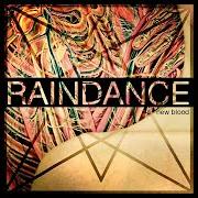 Il testo TO HELL WITH THEM dei RAINDANCE è presente anche nell'album New blood (2012)