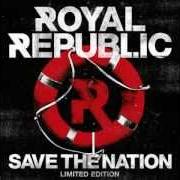 Il testo EVERYBODY WANTS TO BE AN ASTRONAUT dei ROYAL REPUBLIC è presente anche nell'album Save the nation (2012)