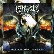 Il testo VICTORIOUS DAWN RISING dei CENTINEX è presente anche nell'album World declension (2005)