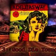 Il testo HATE LOVE degli ADELITAS WAY è presente anche nell'album Adelitas way