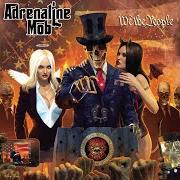 Il testo IGNORANCE & GREED di ADRENALINE MOB è presente anche nell'album We the people (2017)