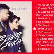 Il testo YA ME HICISTE EL DÍA di TERCER CIELO è presente anche nell'album Irreversible (2014)
