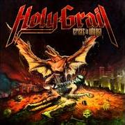 Il testo FIGHT TO KILL di HOLY GRAIL è presente anche nell'album Crisis in utopia (2010)