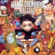 Il testo STAVO PENSANDO CHE DIO... di CESARE CREMONINI è presente anche nell'album Maggese (2005)