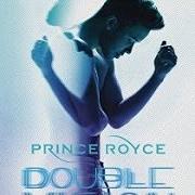 Il testo SEAL IT WITH A KISS di PRINCE ROYCE è presente anche nell'album Double vision (2015)