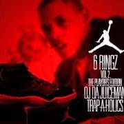 Il testo BE THE MAN di OJ DA JUICEMAN è presente anche nell'album 6 ringz 2 (the playoffs edition) (2013)