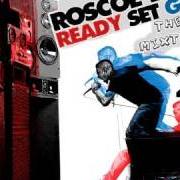 Il testo SEXY GIRL ANTHEM di ROSCOE DASH è presente anche nell'album Ready set go! (2011)