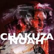Il testo WASSERSTURMFEUER dei CHAKUZA è presente anche nell'album Noah (2016)