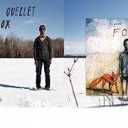 Il testo LES BRUMES di KARIM OUELLET è presente anche nell'album Fox (2012)