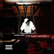 Il testo ANSWER MACHINE 2 di CHAMILLIONAIRE è presente anche nell'album Mixtape messiah 2 (2006)