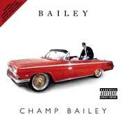 Il testo OUTRO di CHAMP BAILEY è presente anche nell'album Bailey (2006)