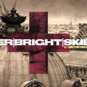 Il testo THE GLORIOUS dei HER BRIGHT SKIES è presente anche nell'album A sacrament; ill city (2008)