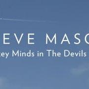 Il testo LIE AWAKE di STEVE MASON è presente anche nell'album Monkey minds in the devil's time (2013)