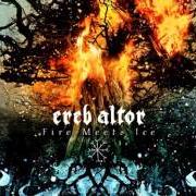 Il testo FIRE MEETS ICE di EREB ALTOR è presente anche nell'album Fire meets ice (2013)