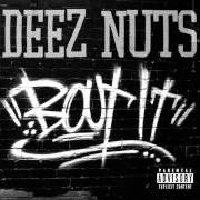Il testo BITTEREST END di DEEZ NUTS è presente anche nell'album You got me f****d up (2019)