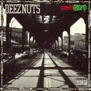 Il testo BEHIND BARS di DEEZ NUTS è presente anche nell'album Word is bond (2015)