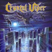 Il testo THE CULT dei CRYSTAL VIPER è presente anche nell'album The cult (2021)