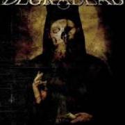 Il testo BURNED dei DEGRADEAD è presente anche nell'album Til death do us apart (2008)