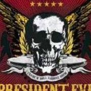 Il testo DEMONS EVERYWHERE dei PRESIDENT EVIL è presente anche nell'album The trash 'n roll asshole show (2006)