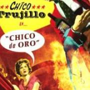 Il testo CABILDO dei CHICO TRUJILLO è presente anche nell'album Chico de oro (2009)