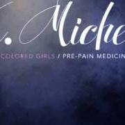 Il testo DOWN TO THE GROUND di K. MICHELLE è presente anche nell'album For colored girls / pre-pain medicine - mixtape (2010)