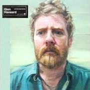 Il testo PHILANDER di GLEN HANSARD è presente anche nell'album Rhythm and repose (2012)