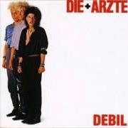 Il testo SCHEISSTYP dei DIE ÄRZTE è presente anche nell'album Debil (1984)