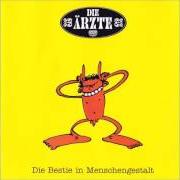 Il testo DIE ALLERSCHÜRFSTE dei DIE ÄRZTE è presente anche nell'album Die bestie in menschengestalt (1993)