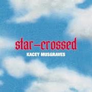 Il testo GRACIAS A LA VIDA di KACEY MUSGRAVES è presente anche nell'album Star-crossed (2021)